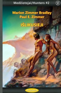 Marion Zimmer Bradley - IŠLIKUSIEJI