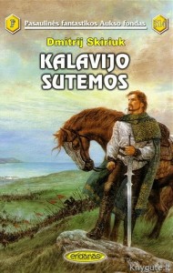 PFAF314 - Dmitrij Skiriuk - Kalavijo sutemos