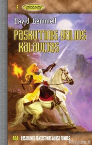 PFAF404 - David Gemmell - Paskutinis galios kalavijas