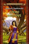 Raganius #6 - Ežero valdovė