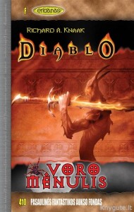 PFAF410 - Richard A. Knaak - Diablo: Voro mėnulis