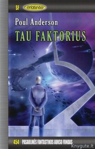 PFAF454 - Poul Anderson - Tau faktorius