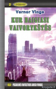 PFAF464 - Vernor Vinge - Kur baigiasi vaivorykštė