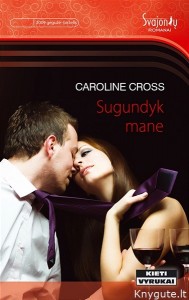Caroline Cross - SUGUNDYK MANE