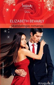 Elizabeth Bevarly - SKANDALINGAS ROMANAS