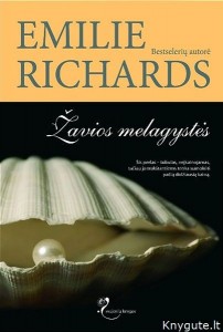 Emilie Richards - ŽAVIOS MELAGYSTĖS
