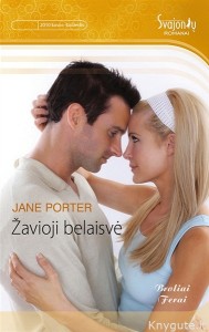 Jane Porter - ŽAVIOJI BELAISVĖ