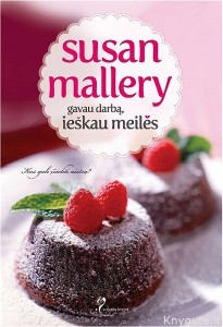 Susan Mallery - GAVAU DARBĄ, IEŠKAU MEILĖS