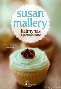Susan Mallery - KAIMYNAS IŠ GRETIMO BUTO
