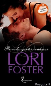 Lori Foster - PROVOKUOJANTIS ŽAIDIMAS