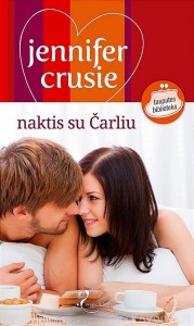 Jennifer Crusie - NAKTIS SU ČARLIU