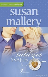 Susan Mallery - SALDŽIOS SVAJOS
