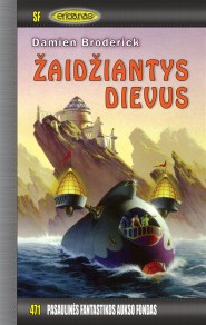 Damien Broderick - ŽAIDŽIANTYS DIEVUS
