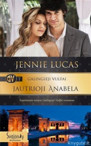 Jennie Lucas - GALINGIEJI VULFAI: JAUTRIOJI ANABELA