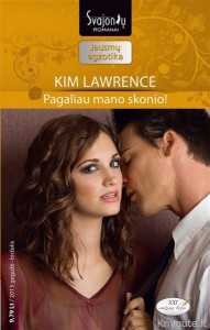 Kim Lawrence - PAGALIAU MANO SKONIO
