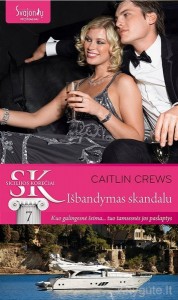Caitlin Crews - IŠBANDYMAS SKANDALU