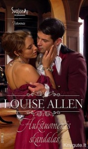Louise Allen - AUKŠTUOMENĖS SKANDALAS