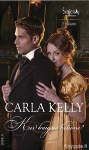 Carla Kelly - KUR BAIGSIS KELIONĖ?