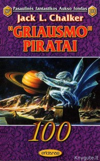 Jack L Chalker - Valdovo Žiedai 2: "GRIAUSMO" PIRATAI