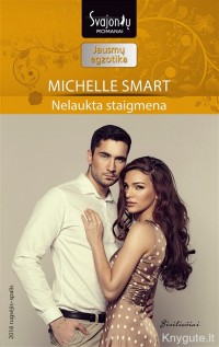 Michelle Smart - Nelaukta staigmena