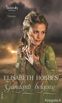 Elisabeth Hobbes - GUNDANTI BELAISVĖ