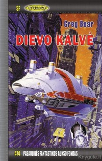 Greg Bear - DIEVO KALVĖ