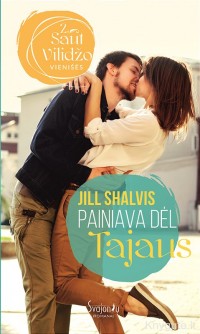 Jill Shalvis - PAINIAVA DĖL TAJAUS