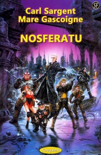 Carl Sargent ir Mare Gascoigne - NOSFERATU