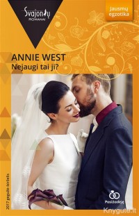 Annie West - NEJAUGI TAI JI?
