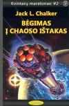 Kvintarų maratonas #2: BĖGIMAS Į CHAOSO IŠTAKAS