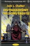 Kvintarų maratonas #3: DEVYNIASDEŠIMT TRILIJONŲ FAUSTŲ