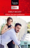 VISKAS, KAS JAM PRIKLAUSO