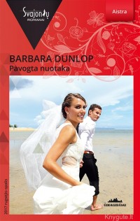 Barbara Dunlop - PAVOGTA NUOTAKA