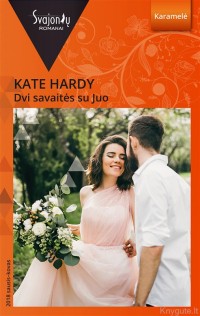 Kate Hardy - DVI SAVAITĖS SU JUO
