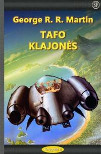 George R. R. Martin - TAFO KLAJONĖS