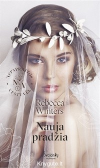 Rebecca Winters - NAUJA PRADŽIA