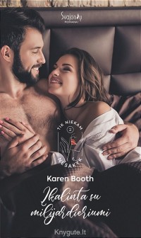 Karen Booth - ĮKALINTA SU MILIJARDIERIUMI