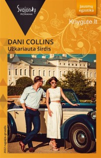 Dani Collins - UŽKARIAUTA ŠIRDIS