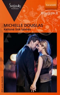 Michelle Douglas - KELIONĖ LINK LAIMĖS