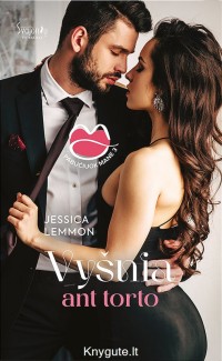 Jessica Lemmon - VYŠNIA ANT TORTO
