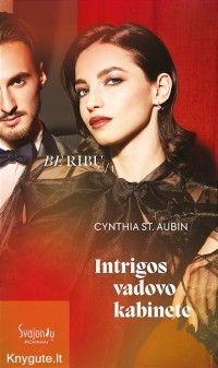 Cynthia St. Aubin - INTRIGOS VADOVO KABINETE