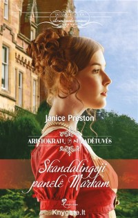 Janice Preston - SKANDALINGA PANELĖ MARKAM