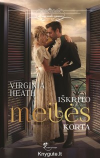 Virginia Heath - IŠKRITO MEILĖS KORTA