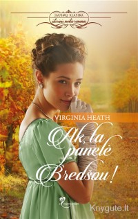 Virginia Heath - AK, TA PANELĖ BREDŠOU