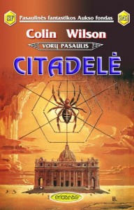 PFAF242 - Colin Wilson - Vorų pasaulis: Citadelė